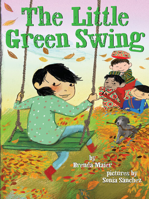 Title details for The Little Green Swing by Brenda Maier - Available